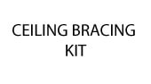 Ceiling Bracing Kit