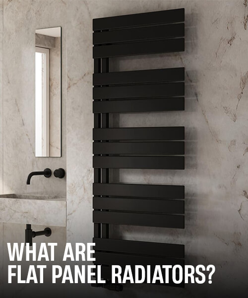 What are Flat Panel Radiators?
