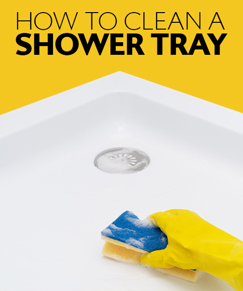 Shower Tray Cleaning Tips