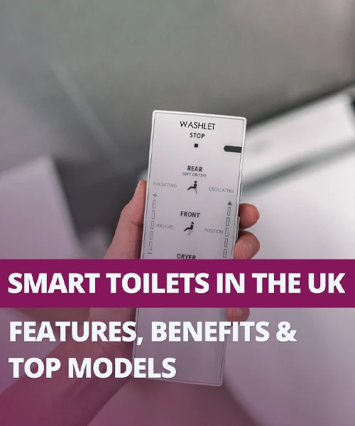 Smart Toilets in the UK: Features, Benefits & Top Models