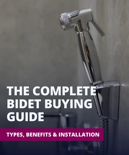 The Complete Bidet Buying Guide (Types, Benefits & Installation)