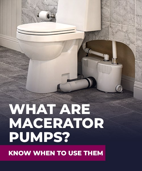 What are Macerator Pumps?