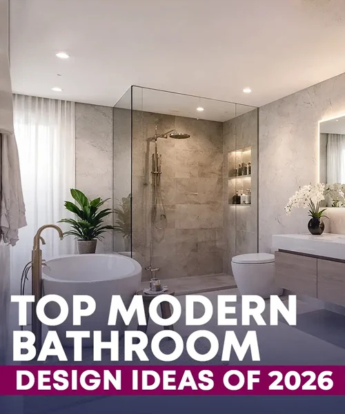 Top Modern Bathroom Design Ideas of 2026