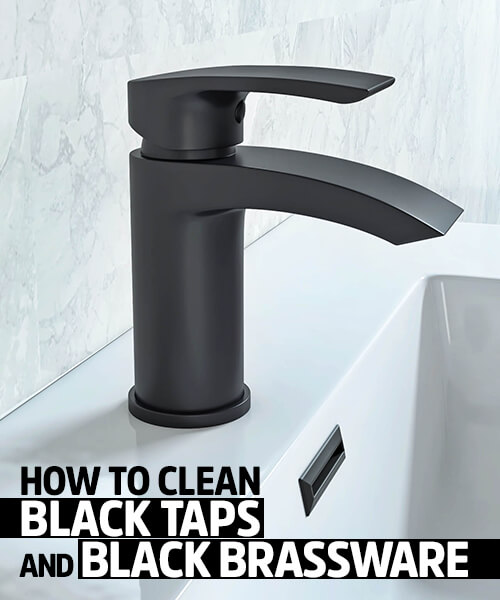 How to Clean Black Taps