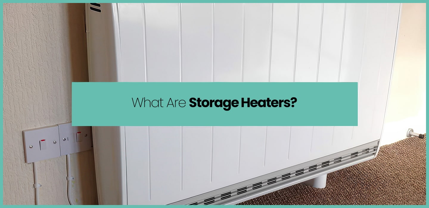 What are Storage Heaters