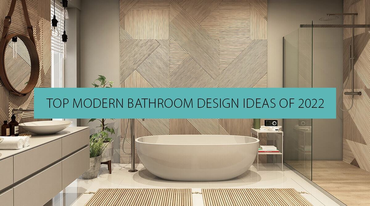 2022 Bathroom Design Trends